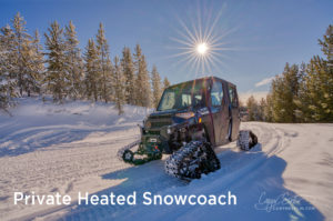 Heated Northstar Snowcoach Photo Tours with Caryn Esplin in Island Park, Idaho